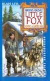 Kniha: Little Fox - Lovec a náčelník (Hanns Radau). SPN - Mladé letá, 2002 Kniha: Little Fox - Lovec a náčelník (Hanns Radau). SPN - Mladé letá, 2002