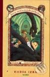 Kniha: Séria nešťastných príbehov: Hadia izba (Lemony Snicket), 2002 Kniha: Séria nešťastných príbehov: Hadia izba (Lemony Snicket), 2002
