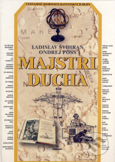 Kniha: Majstri ducha (Ladislav Švihran a Ondrej Pöss). Perfekt, 2002 Kniha: Majstri ducha (Ladislav Švihran a Ondrej Pöss). Perfekt, 2002