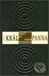 Kniha: Král panna (Marion Woodmanová a Robert Bly). Argo, 2002 Kniha: Král panna (Marion Woodmanová a Robert Bly). Argo, 2002