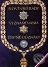Kniha: Slovenské rady, vyznamenania, čestné odznaky (Alexander Jiroušek a Ján Marcinko). Agentúra Sáša, 2002 Kniha: Slovenské rady, vyznamenania, čestné odznaky (Alexander Jiroušek a Ján Marcinko). Agentúra Sáša, 2002