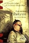 Kniha: Putování Tibetem, l.p. 1845-1846 (Gabet P. Joseph). Argo, 2002 Kniha: Putování Tibetem, l.p. 1845-1846 (Gabet P. Joseph). Argo, 2002