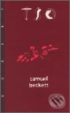 Kniha: Tso (Samuel Beckett). Argo, 2002 Kniha: Tso (Samuel Beckett). Argo, 2002
