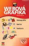 Webová grafika - Fotografie, barvy, textury - Tomáš Barčík, Computer Press, 2002