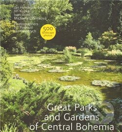 Kniha: Great Parks and Gardens of Central Bohemia (Jiří Kupka a kolektív). Foibos, 2011 Kniha: Great Parks and Gardens of Central Bohemia (Jiří Kupka a kolektív). Foibos, 2011