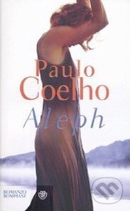 Kniha: Aleph (Paulo Coelho). Bompiani Kniha: Aleph (Paulo Coelho). Bompiani
