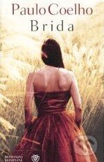 Kniha: Brida (Paulo Coelho). Bompiani, 2008 Kniha: Brida (Paulo Coelho). Bompiani, 2008