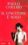 Kniha: Il vincitore e solo (Paulo Coelho). Bompiani, 2009 Kniha: Il vincitore e solo (Paulo Coelho). Bompiani, 2009