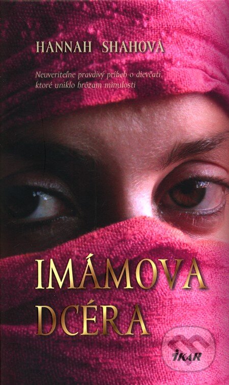 Kniha: Imámova dcéra (Hannah Shahová), 2012 Kniha: Imámova dcéra (Hannah Shahová), 2012