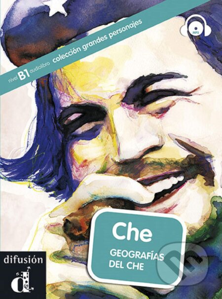 Kniha: Che (B1) (Daniel Cabrera). Difusión, 2011 Kniha: Che (B1) (Daniel Cabrera). Difusión, 2011