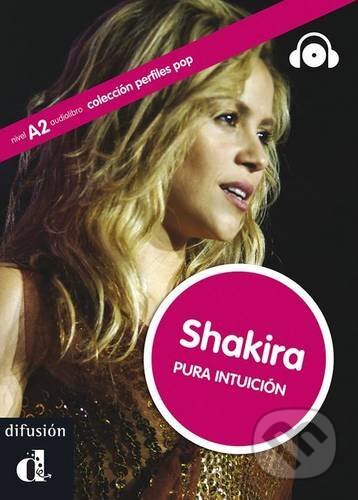 Kniha: Shakira (A2) (Laura Corpa). Difusión, 2011 Kniha: Shakira (A2) (Laura Corpa). Difusión, 2011