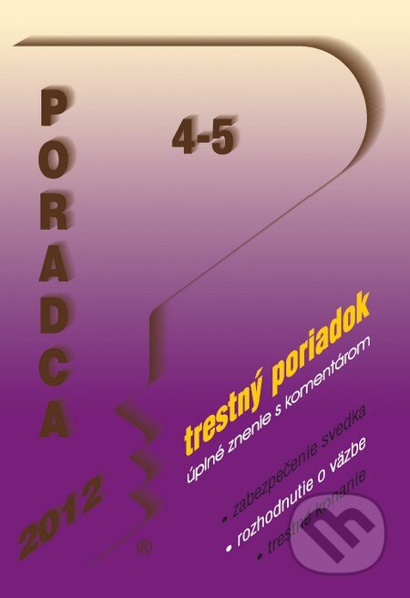Kniha: Poradca 4 - 5/2012 (Poradca s.r.o.). Poradca s.r.o., 2011 Kniha: Poradca 4 - 5/2012 (Poradca s.r.o.). Poradca s.r.o., 2011