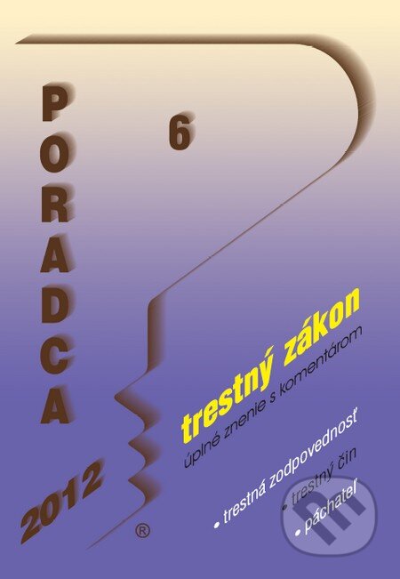 Kniha: Poradca 6/2012 (Poradca s.r.o.). Poradca s.r.o., 2011 Kniha: Poradca 6/2012 (Poradca s.r.o.). Poradca s.r.o., 2011