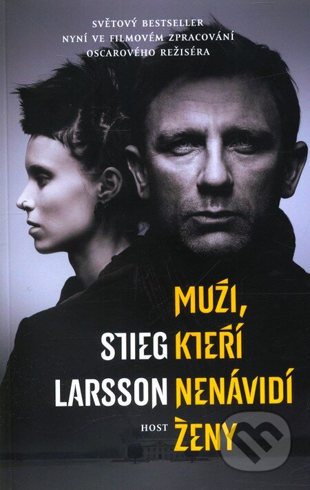 Kniha: Muži, kteří nenávidí ženy (filmová obálka) (Stieg Larsson). Host, 2011 Kniha: Muži, kteří nenávidí ženy (filmová obálka) (Stieg Larsson). Host, 2011