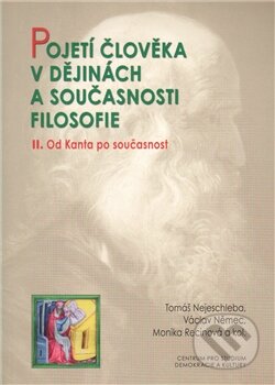 Kniha: Pojetí člověka v dějinách a současnosti filozofie II. (Ivan Blecha a kolektiv). Centrum pro studium demokracie a kultury, 2011 Kniha: Pojetí člověka v dějinách a současnosti filozofie II. (Ivan Blecha a kolektiv). Centrum pro studium demokracie a kultury, 2011