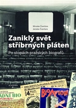 Kniha: Zaniklý svět stříbrných pláten (Jaroslav Čvančara a Miroslav Čvančara). Academia, 2011 Kniha: Zaniklý svět stříbrných pláten (Jaroslav Čvančara a Miroslav Čvančara). Academia, 2011