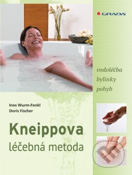 E-kniha: Kneippova léčebná metoda (Doris Fischer a Ines Wurm-Fenkl). Grada, 2011 E-kniha: Kneippova léčebná metoda (Doris Fischer a Ines Wurm-Fenkl). Grada, 2011