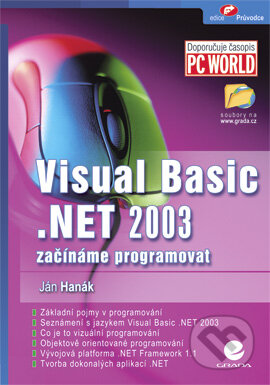 E-kniha: Visual Basic.NET 2003 (Ján Hanák). Grada, 2004 E-kniha: Visual Basic.NET 2003 (Ján Hanák). Grada, 2004
