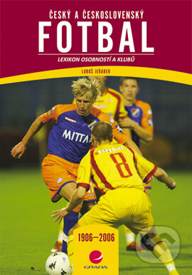 E-kniha: Český a československý fotbal (Luboš Jeřábek). Grada, 2007 E-kniha: Český a československý fotbal (Luboš Jeřábek). Grada, 2007