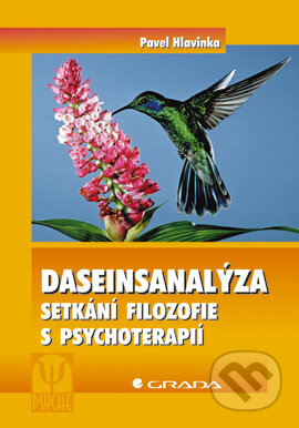 E-kniha: Daseinsanalýza (Pavel Hlavinka). Grada, 2007 E-kniha: Daseinsanalýza (Pavel Hlavinka). Grada, 2007