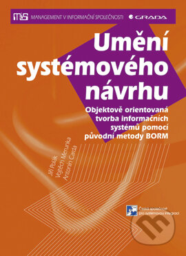 E-kniha: Umění systémového návrhu (Antonín Carda, Jiří Polák a Vojtěch Merunka). Grada, 2002 E-kniha: Umění systémového návrhu (Antonín Carda, Jiří Polák a Vojtěch Merunka). Grada, 2002
