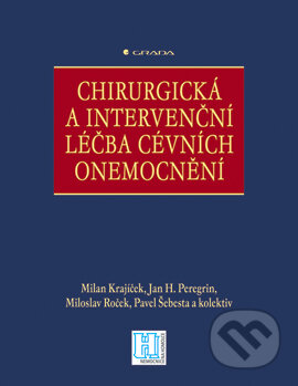 E-kniha: Chirurgická a intervenční léčba cévních onemocnění (Milan Krajíček a kolektív). Grada, 2007 E-kniha: Chirurgická a intervenční léčba cévních onemocnění (Milan Krajíček a kolektív). Grada, 2007