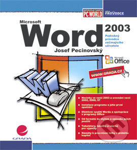 E-kniha: Word 2003 (Josef Pecinovský). Grada, 2004 E-kniha: Word 2003 (Josef Pecinovský). Grada, 2004