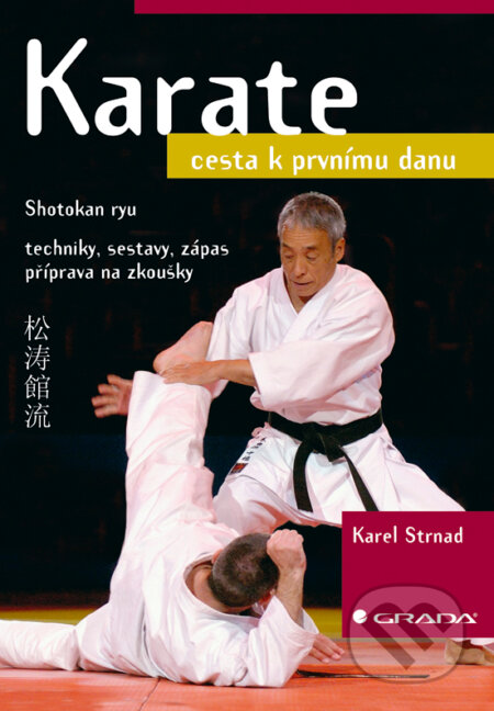 E-kniha: Karate (Karel Strnad). Grada, 2008 E-kniha: Karate (Karel Strnad). Grada, 2008