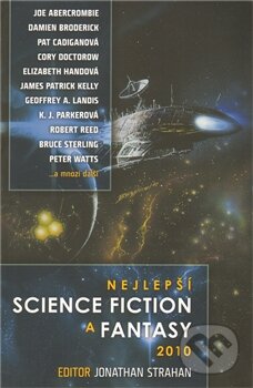 Kniha: Nejlepší science fiction a fantasy 2010 (Laser books). Laser books, 2011 Kniha: Nejlepší science fiction a fantasy 2010 (Laser books). Laser books, 2011