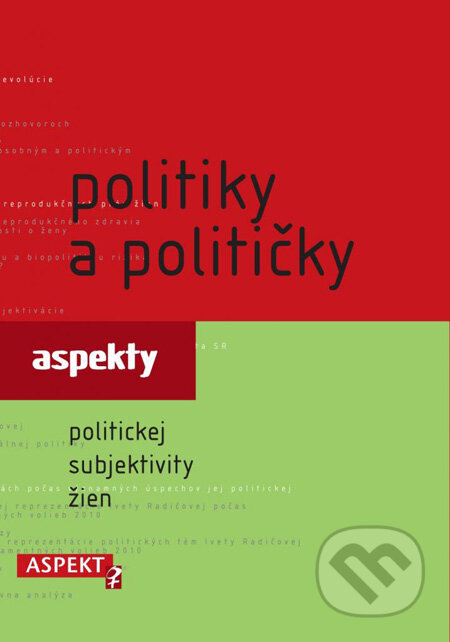 Kniha: Politiky a političky (Alexandra Ostertágová, Ľubica Kobová a Zuzana Maďarová). Aspekt, 2011 Kniha: Politiky a političky (Alexandra Ostertágová, Ľubica Kobová a Zuzana Maďarová). Aspekt, 2011
