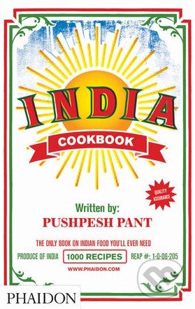 Kniha: India Cookbook (Andy Sewell a Pushpesh Pant). Phaidon, 2010 Kniha: India Cookbook (Andy Sewell a Pushpesh Pant). Phaidon, 2010