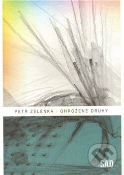 Kniha: Ohrožené druhy (Petr Zelenka). Svět a divadlo, 2011 Kniha: Ohrožené druhy (Petr Zelenka). Svět a divadlo, 2011