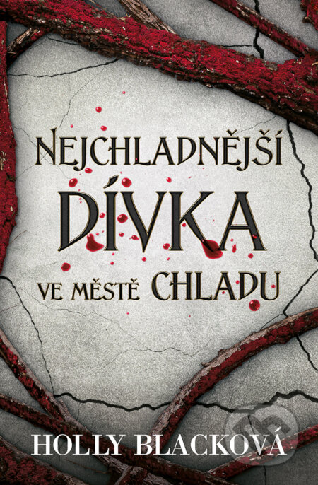 E-kniha: Nejchladnější dívka ve městě chladu (Holly Black). King Cool, 2021 E-kniha: Nejchladnější dívka ve městě chladu (Holly Black). King Cool, 2021