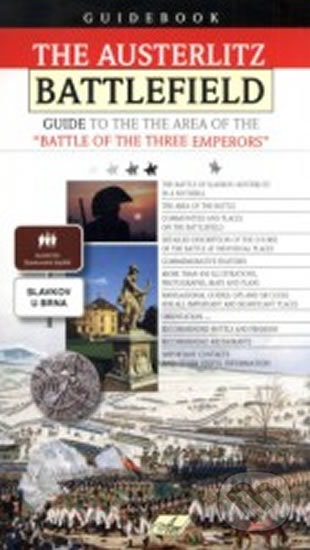 Kniha: The Austerlitz Battlefield (Jaromír Hanák). Ave, 2015 Kniha: The Austerlitz Battlefield (Jaromír Hanák). Ave, 2015