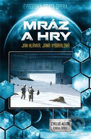 Kniha: Mráz a hry (Jan Hlávka a Jana Vybíralová). Brokilon, 2021 Kniha: Mráz a hry (Jan Hlávka a Jana Vybíralová). Brokilon, 2021