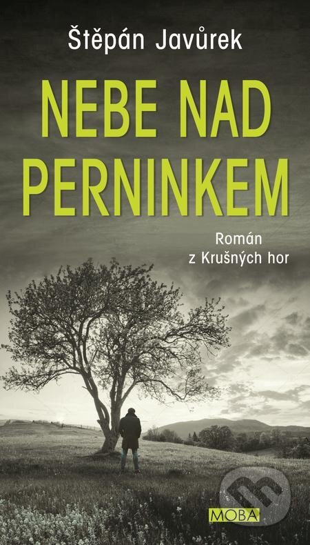 E-kniha: Nebe nad Perninkem (Štěpán Javůrek). Moba E-kniha: Nebe nad Perninkem (Štěpán Javůrek). Moba