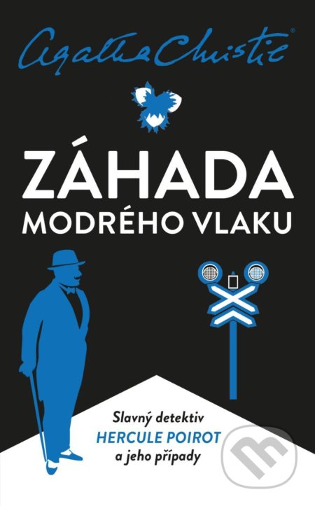 Kniha: Záhada Modrého vlaku (Agatha Christie). Kalibr, 2021 Kniha: Záhada Modrého vlaku (Agatha Christie). Kalibr, 2021