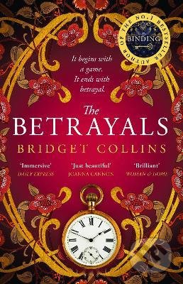 Kniha: The Betrayals (Bridget Collins). HarperCollins, 2021 Kniha: The Betrayals (Bridget Collins). HarperCollins, 2021