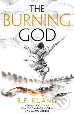 Kniha: The Burning God (R.F. Kuang). HarperCollins, 2021 Kniha: The Burning God (R.F. Kuang). HarperCollins, 2021