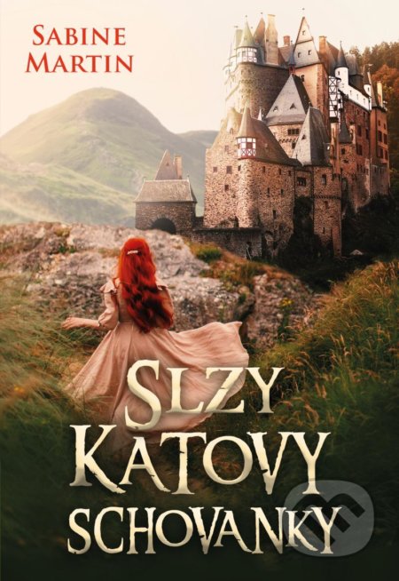 Kniha: Slzy katovy schovanky (Sabine Martin). Brána, 2021 Kniha: Slzy katovy schovanky (Sabine Martin). Brána, 2021