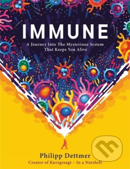 Kniha: Immune (Philipp Dettmer). Hodder and Stoughton, 2021 Kniha: Immune (Philipp Dettmer). Hodder and Stoughton, 2021