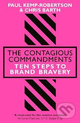 Kniha: The Contagious Commandments (Chris Barth a Paul Kemp-Robertson). Penguin Books, 2020 Kniha: The Contagious Commandments (Chris Barth a Paul Kemp-Robertson). Penguin Books, 2020