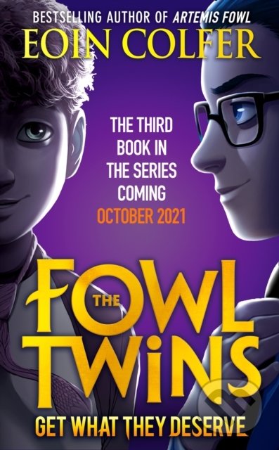Kniha: Get What They Deserve (Eoin Colfer). HarperCollins, 2021 Kniha: Get What They Deserve (Eoin Colfer). HarperCollins, 2021