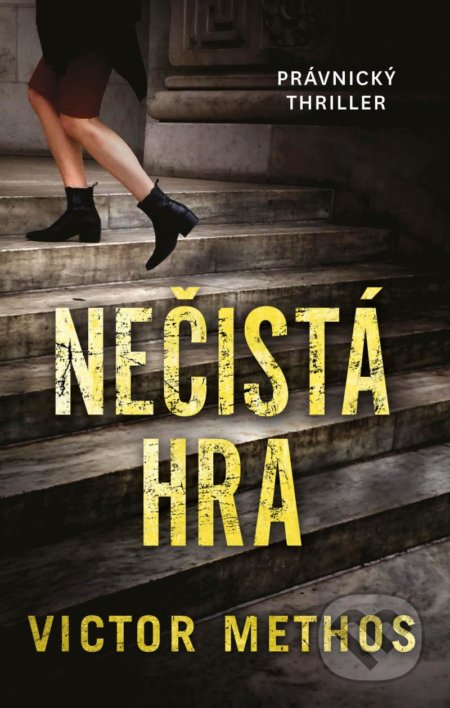 Kniha: Nečistá hra (Victor Methos). Kalibr, 2021 Kniha: Nečistá hra (Victor Methos). Kalibr, 2021
