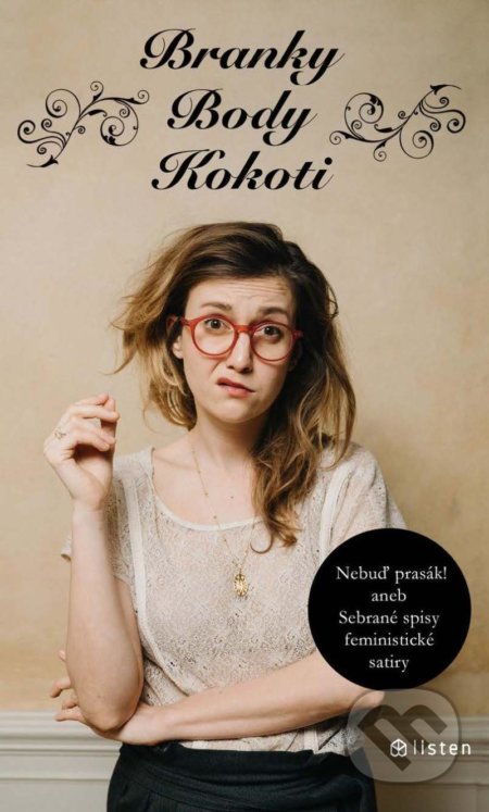 Kniha: Branky, body, ko**** (Brigita Zemen, Markéta Grosmanová a další, Petr Cífka a Tereza Dočkalová). Listen, 2021 Kniha: Branky, body, ko**** (Brigita Zemen, Markéta Grosmanová a další, Petr Cífka a Tereza Dočkalová). Listen, 2021