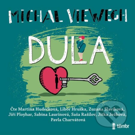 Audiokniha: Dula (Michal Viewegh). Témbr, 2021 Audiokniha: Dula (Michal Viewegh). Témbr, 2021
