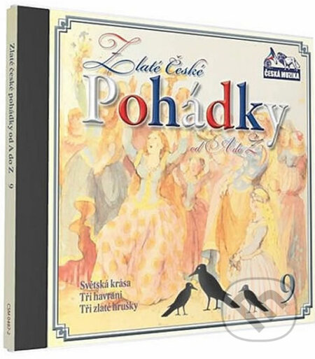 Audiokniha: Zlaté České pohádky 9. (Česká Muzika). Česká Muzika, 2013 Audiokniha: Zlaté České pohádky 9. (Česká Muzika). Česká Muzika, 2013