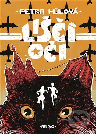 E-kniha: Liščí oči (Petra Hůlová). Argo, 2021 E-kniha: Liščí oči (Petra Hůlová). Argo, 2021