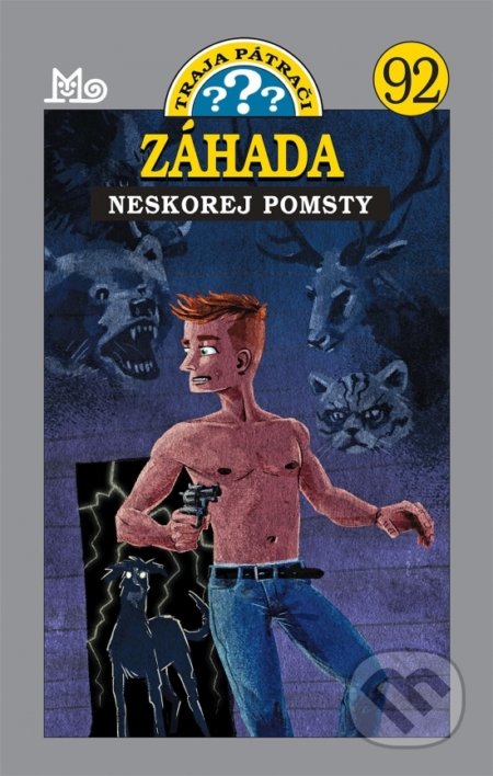 Kniha: Traja pátrači 92 - Záhada neskorej pomsty (Brigitte Johanna Henkel-Waidhofer). Slovenské pedagogické nakladateľstvo - Mladé letá, 2021 Kniha: Traja pátrači 92 - Záhada neskorej pomsty (Brigitte Johanna Henkel-Waidhofer). Slovenské pedagogické nakladateľstvo - Mladé letá, 2021