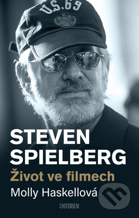 Kniha: Steven Spielberg (Molly Haskell). Universum, 2021 Kniha: Steven Spielberg (Molly Haskell). Universum, 2021